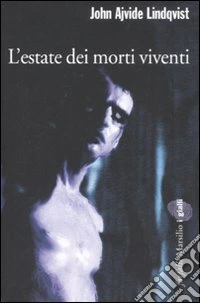 L'estate dei morti viventi libro