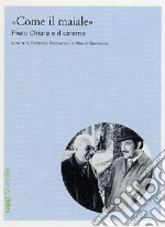 «Come il maiale». Piero Chiara e il cinema libro