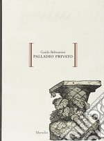 Palladio privato libro