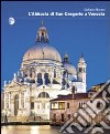 L'Abbazia di San Gregorio a Venezia. Ediz. illustrata libro