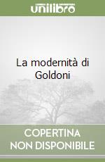 La modernità di Goldoni