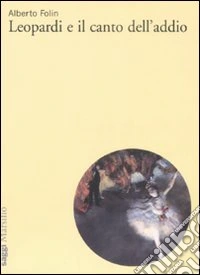 Leopardi e il canto dell'addio