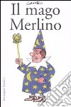 Il mago Merlino libro di Giannelli Emilio