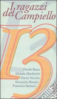 I ragazzi del Campiello 13 libro