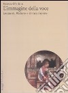 L'immagine della voce. Leopardi, Platone e il libro morale libro di D'Intino Franco