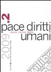 Pace diritti umani-Peace human rights (2009). Vol. 2 libro