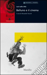 Belluno e il cinema libro