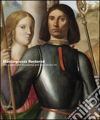 Masterpieces Restored. Ediz. illustrata