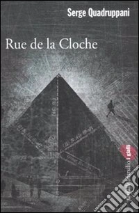 Rue de la Cloche libro