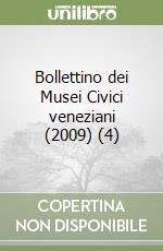 Bollettino dei Musei Civici veneziani (2009) (4)