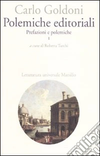 Polemiche editoriali. Prefazioni e polemiche. Vol. 1