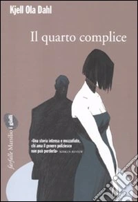 Il quarto complice