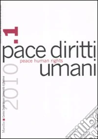 Pace diritti umani-Peace human rights (2010). Ediz. bilingue. Vol. 1