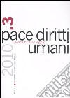 Pace diritti umani-Peace human rights (2010). Ediz. bilingue. Vol. 3 libro