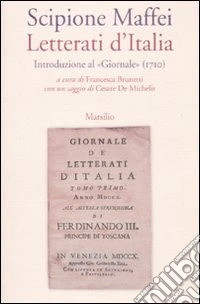 Letterati d'Italia. Introduzione al «Giornale» (1710)