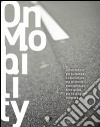 On Mobility. Infrastrutture per la mobilità e costruzione del territorio libro