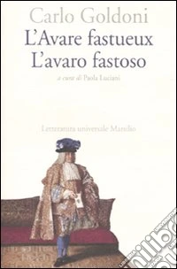 L'Avare fastueux-L'avaro fastoso. Ediz. bilingue