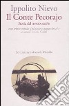 Il Conte Pecorajo. Storia del nostro secolo. Testo critico secondo l'edizione a stampa del 1857 libro