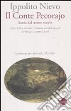 Il Conte Pecorajo. Storia del nostro secolo. Testo critico secondo i manoscritti del 1855-56 libro