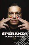 L'ultimo a morire. E-book. Formato EPUB ebook