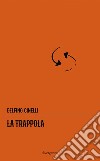 La trappola libro