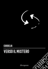 Verso il mistero