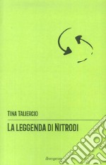 La leggenda di Nitrodi libro