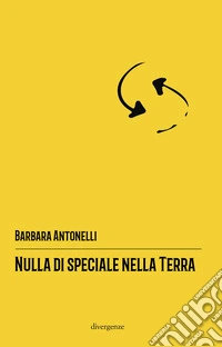 Nulla di speciale nella terra