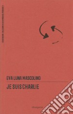 Je suis Charlie libro