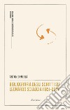 Bibliografia degli scritti su Leonardo Sciascia (1951-2021) libro
