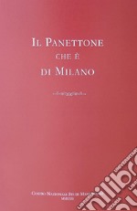 Il panettone che è di Milano libro