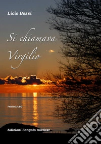 Si chiamava Virgilio