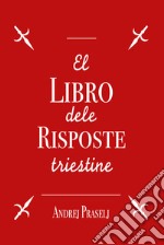 El libro dele risposte triestine