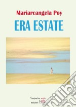 Era estate libro