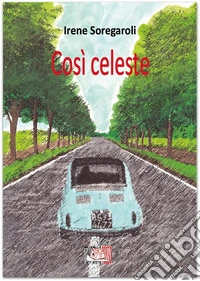 Così celeste