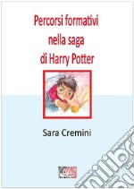 Percorsi formativi nella saga di Harry Potter libro