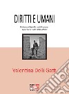 Diritti e umani. Dalla mobilità alla mobilitazione: superare il ruolo della vittima libro