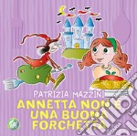 Annetta non è una buona forchetta libro