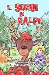 Il sogno di Ralph libro