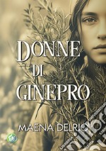 Donne di ginepro