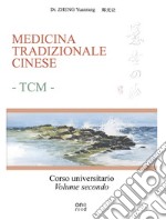 Medicina tradizionale cinese TCM. Corso universitario. Ediz. per la scuola. Vol. 2