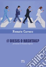 #diesis o hashtag?