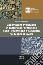 Vademecum-prontuario in materia di formazione sulla prevenzione e sicurezza nei luoghi di lavoro