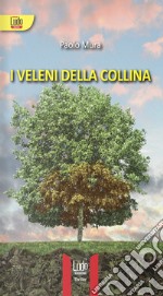 I veleni della collina libro