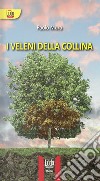 I veleni della collina libro