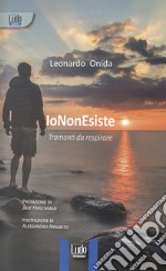 IoNonEsiste. Tramonti da respirare