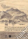 Beauty and splendour. Le arti decorative siciliane nei diari dei viaggiatori inglesi tra XVIII e XIX secolo libro di Intorre Sergio