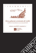 Una galassia seminata di stelle. Il festino di Santa Rosalia in una cronaca del 1693