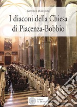 I diaconi della Chiesa di Piacenza-Bobbio libro