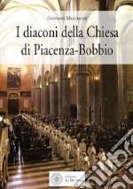 I diaconi della Chiesa di Piacenza-Bobbio libro